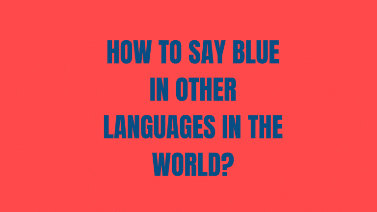 How To Say blue In Other Languages In The World_