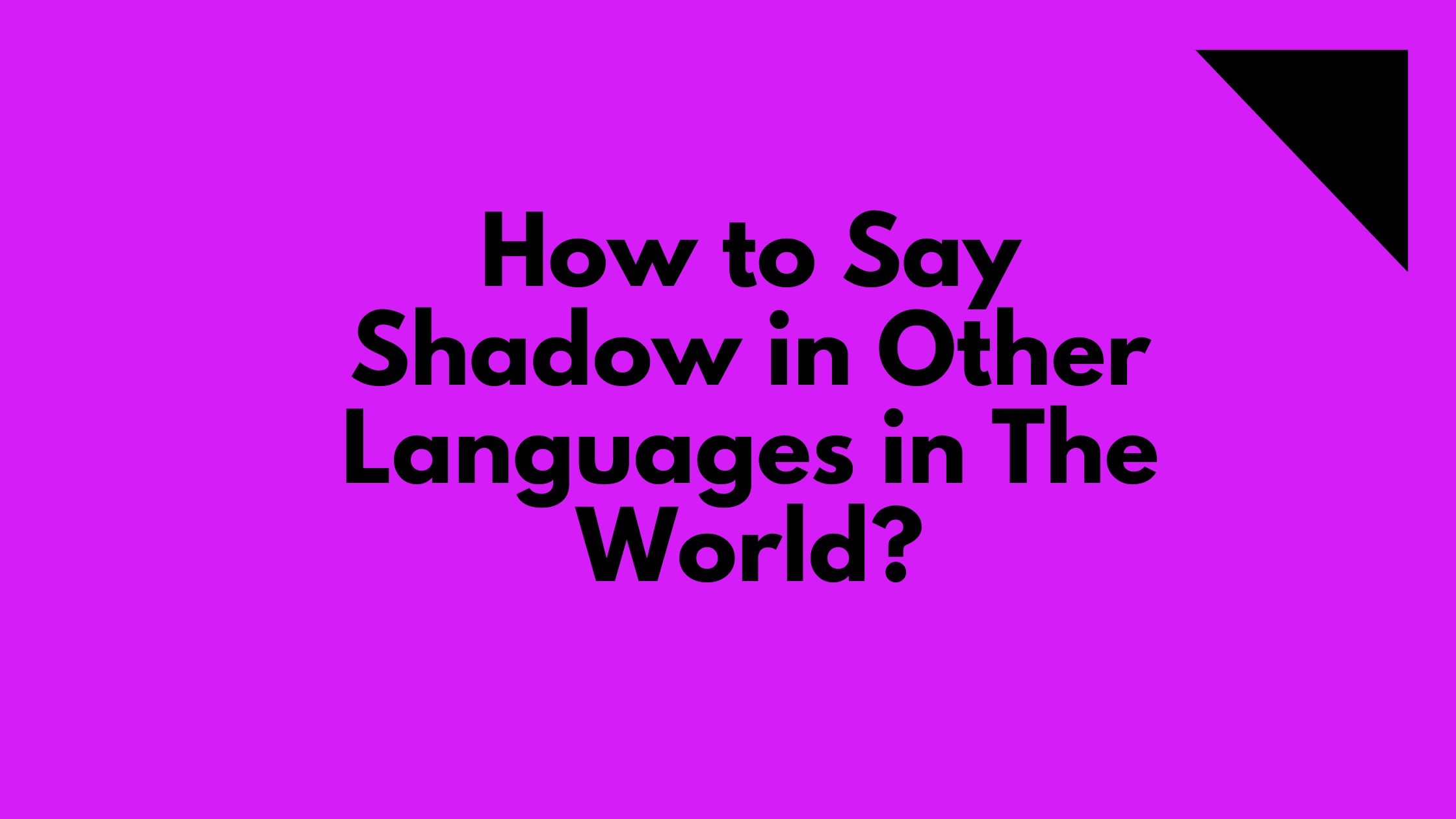 how-to-say-shadow-in-different-languages-do-you-know