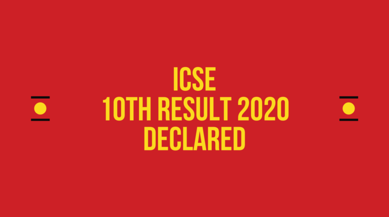 ICSE 10th Result 2020 Declared live update check on CISCE.ORG