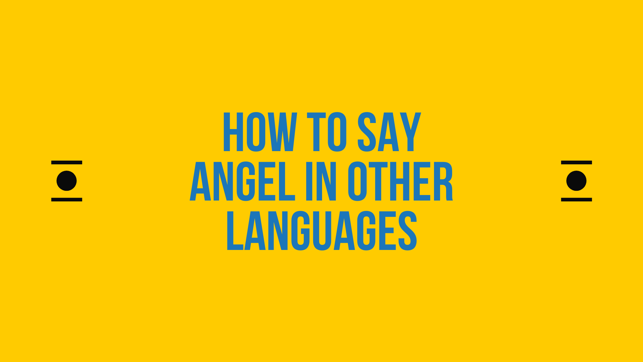 how-to-say-angel-in-different-languages-do-you-know