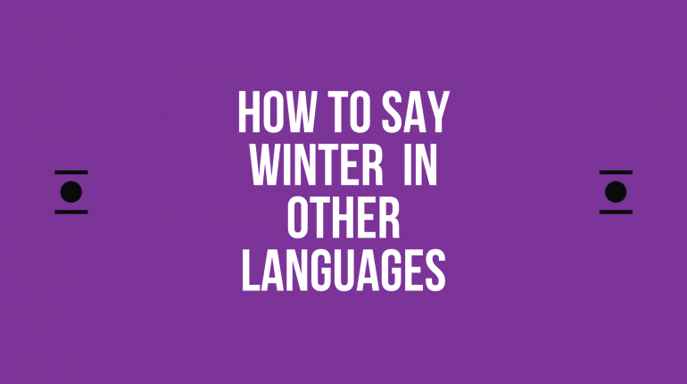 How to say winter in other languages in the world?