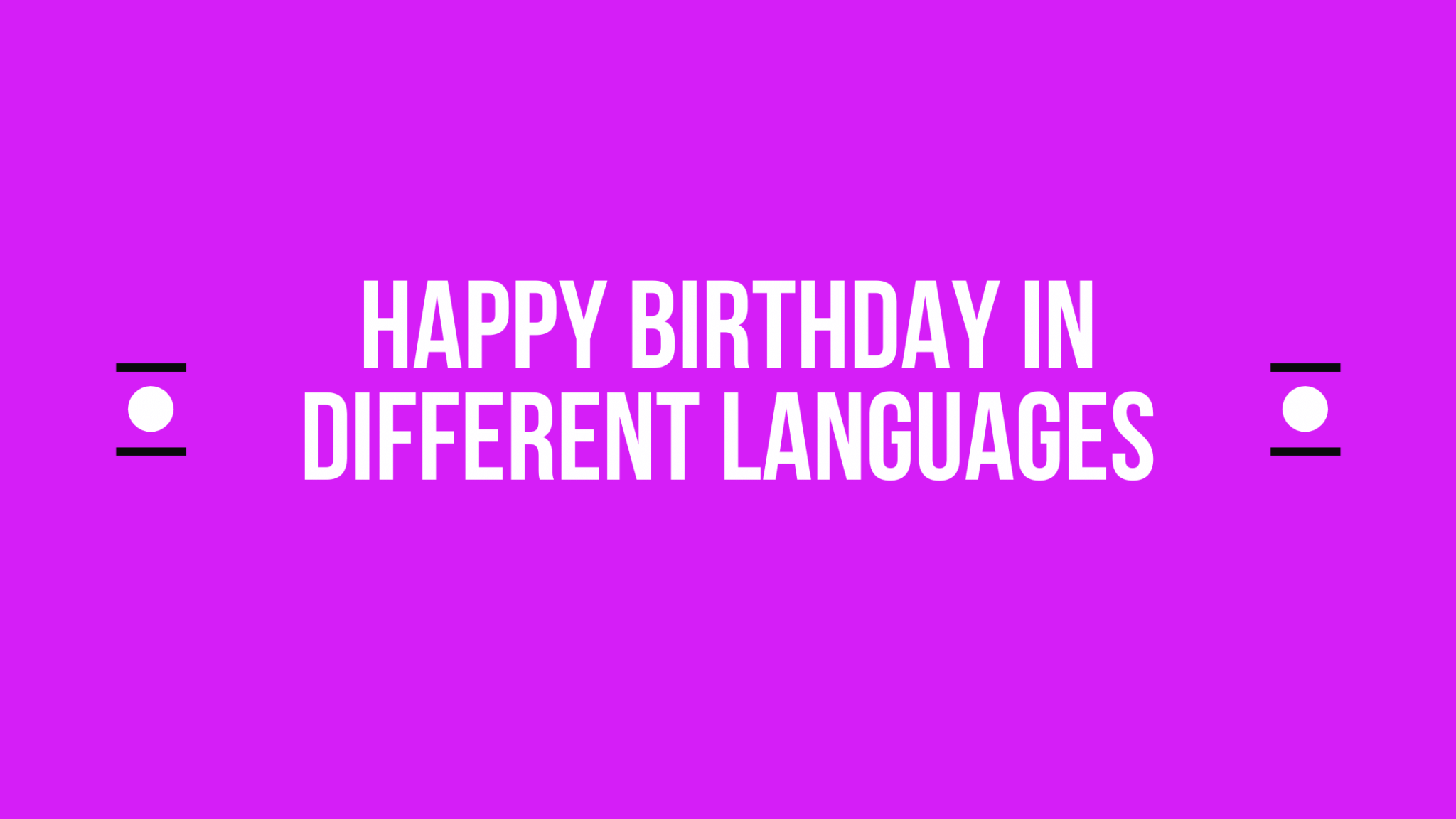 how-to-say-happy-birthday-in-other-languages-in-the-world