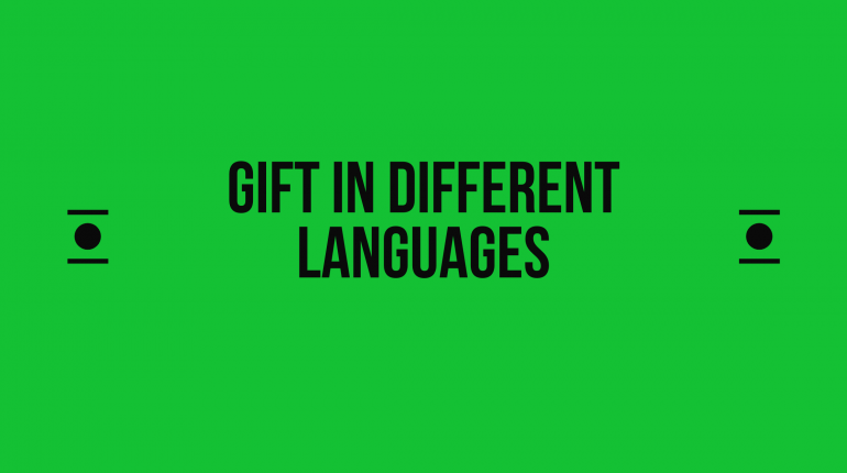 How to Say Gift in Other Languages In The World?