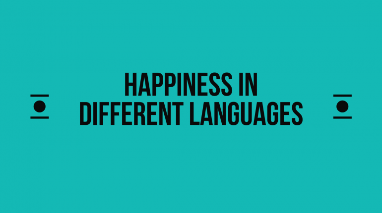 How to Say Happiness in Other Languages In The World?