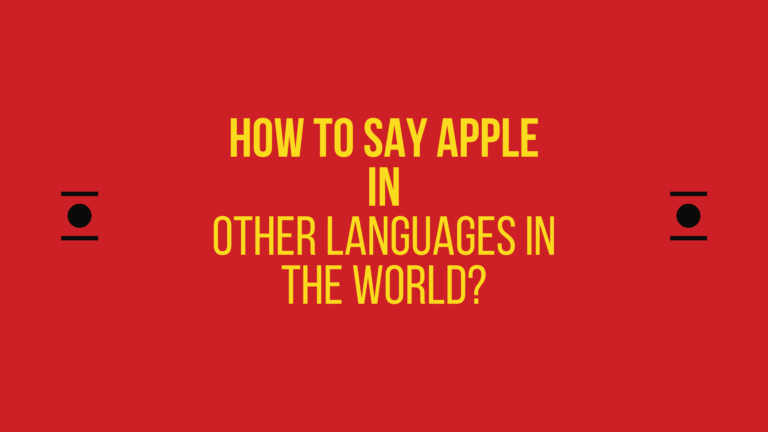 How to say apple in other languages in the world?