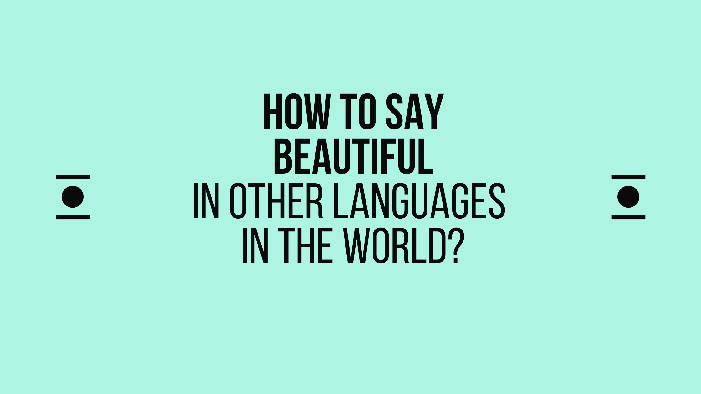How To Say Beautiful In Other Languages In The World Live Sarkari Yojana