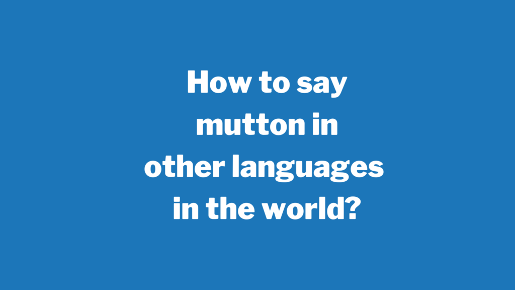 How to say mutton in other languages in the world?