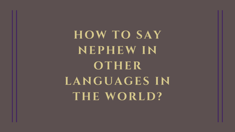 How to say nephew in other languages in the world?