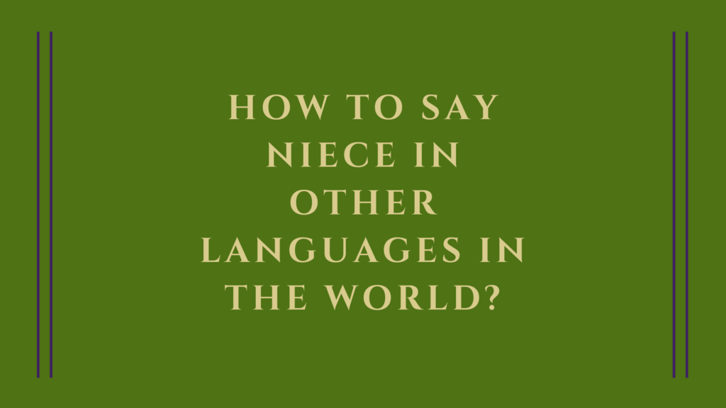How to say niece in other languages in the world?