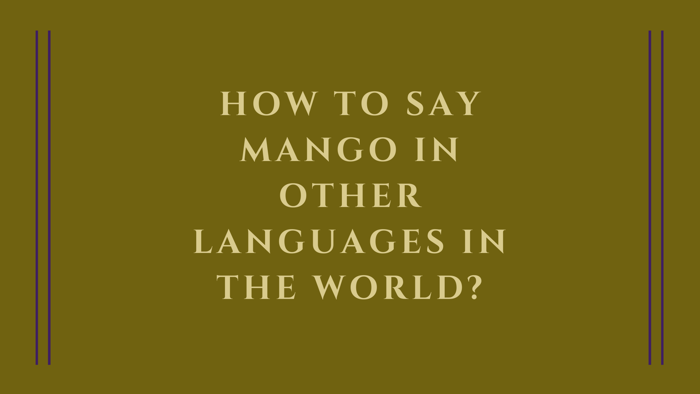 How to say mango in other languages in the world?