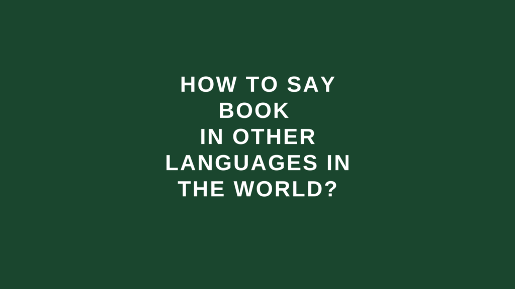 How to say book in other languages in the world?