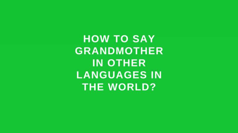 How to say grandmother in other languages in the world?