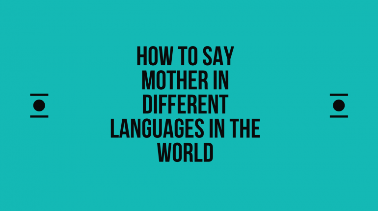 How to say mother in other languages in the world?