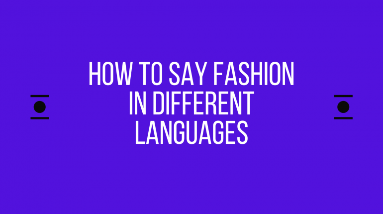 How to say fashion in other languages in the world?