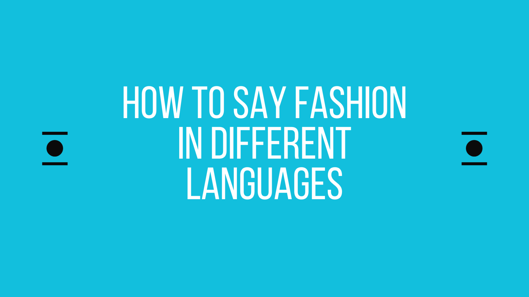 how-to-say-fashion-in-other-languages-in-the-world-live-sarkari-yojana