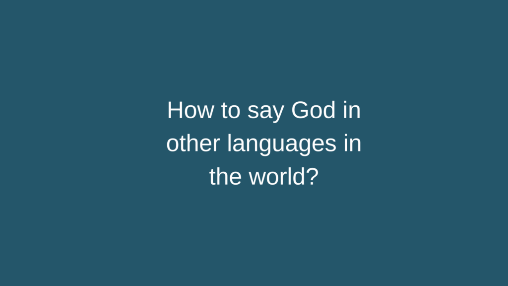 How to say God in other languages in the world?