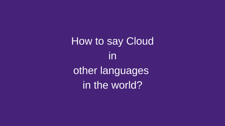 How to say Cloud in other languages ​​in the world?