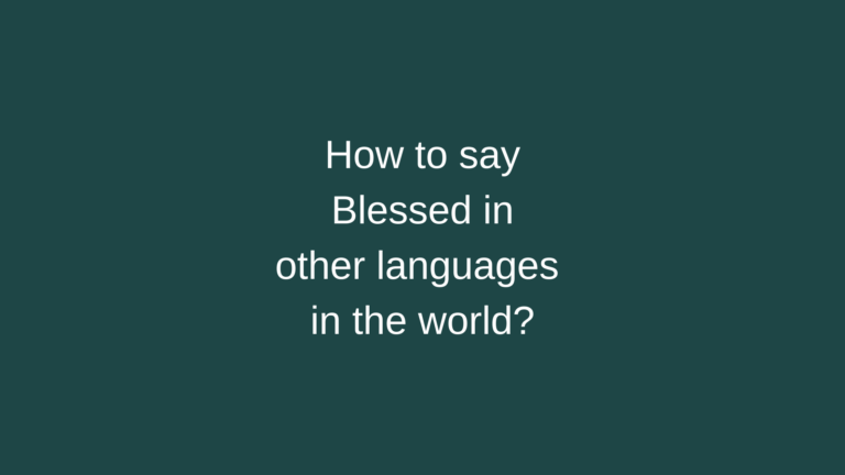 how-to-say-blessed-in-other-languages-in-the-world-live-sarkari-yojana