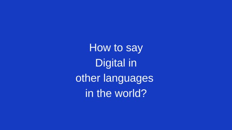 How to say Digital in other languages ​​in the world?