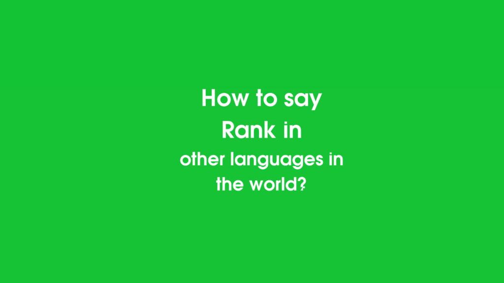 How to say Rank in other languages ​​in the world?