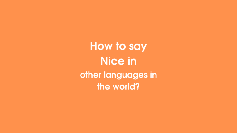 How to say nice in other languages ​​in the world?