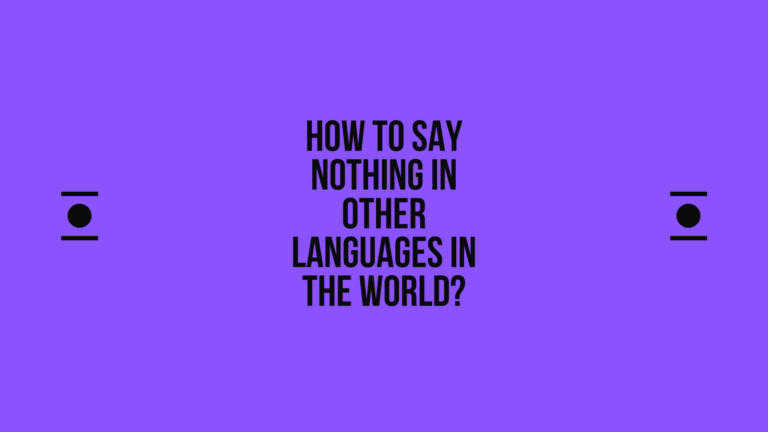 How to say nothing in other languages in the world? | Live sarkari yojana