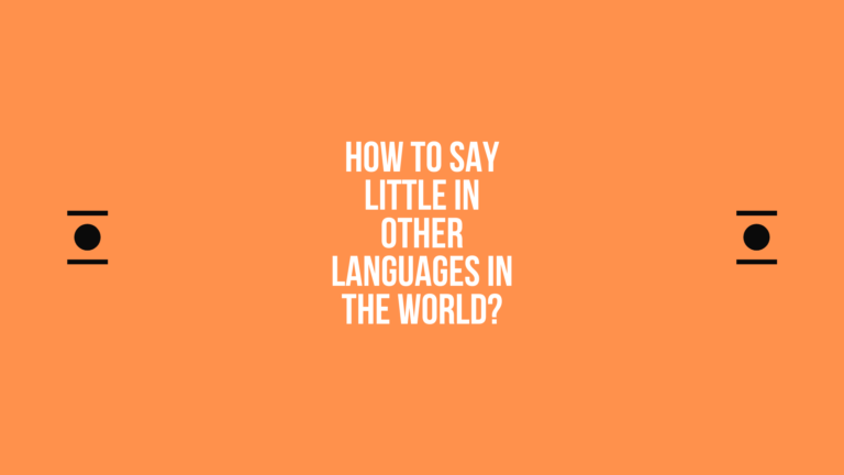 How to say Little in other languages ​​in the world?