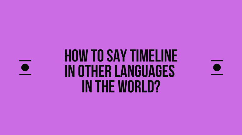 How to say timeline in other languages in the world?