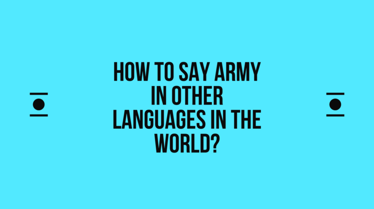 How to say Army in other languages ​​in the world?