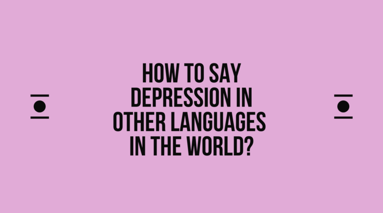 How to say Depression in other languages ​​in the world?